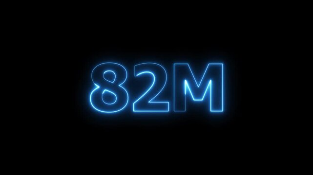Glowing neon 82M text animation. Social media views, followers and subscribers celebration concept video on black background.