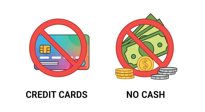 Graphic illustrating that both credit cards and physical cash payments are strictly prohibited or not accepted for a transaction indicating an exclusive payment method requirement.