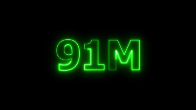 Glowing neon 91M text animation. Social media views, followers and subscribers celebration concept video on black background.
