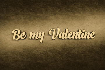 Fototapeta premium 3D render golden text “Be my Valentine” on golden background.