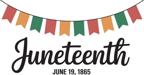 Juneteenth June 19 1865 &ndash; Freedom Celebration Banner Typography Design