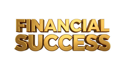 Naklejka premium A golden 3D text of financial success on transparent background