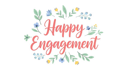 Obraz premium Celebratory Engagement Scene with Floral Decor and Joyful Typography