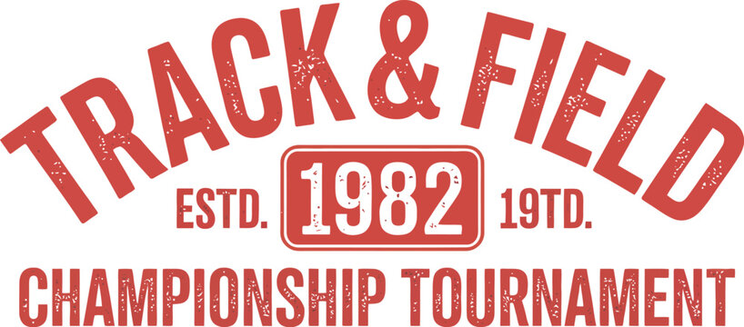 Red track and field championship tournament vintage text with 1982