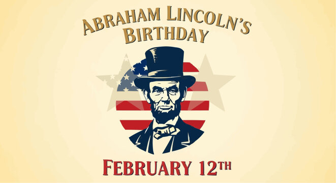 Historic abraham lincoln illustration celebrating february 12th birthday with patriotic american flag design