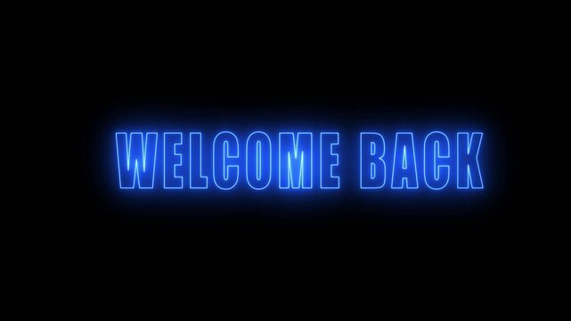 Neon Welcome Back Message Blue Glowing Text on Black Background neon sign blue neon welcome message
