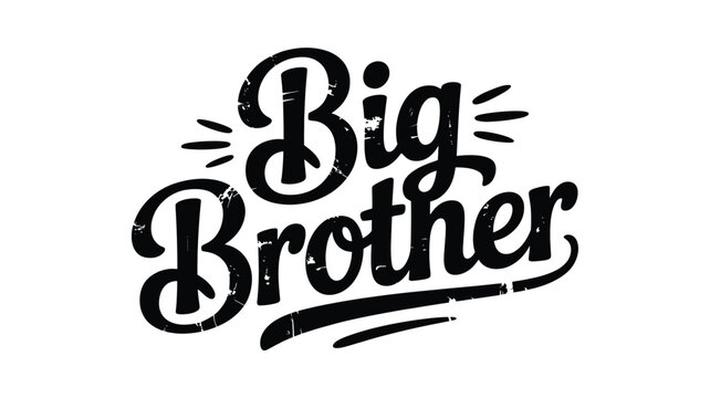 Big brother vintage distressed text design in retro script font for siblings Vector