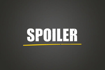 Spoiler (spoiler) - A blackboard with white text.