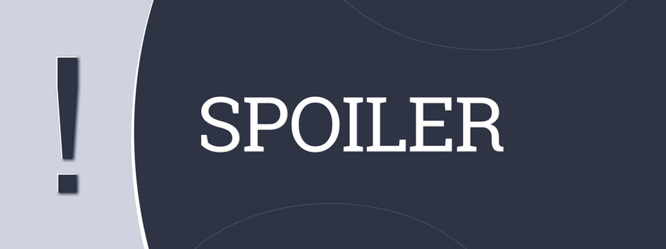 Spoiler (spoiler) - A blue banner illustration with white text.