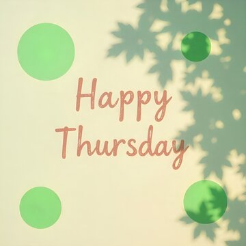Happy Thursday Shadow Leaf Design