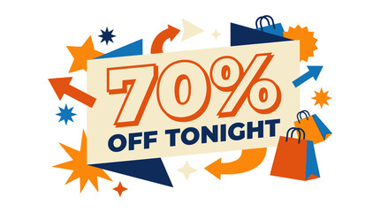 70% Off Tonight, Online Sale, Graphic Design Promotion