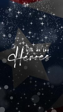 Da de los hroes text animation with waving flag and fireworks, suitable for patriotic themed designs, holidays, and memorial commemorations.