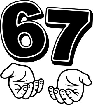 Number 67 With Hands Gesture Vector Illustration