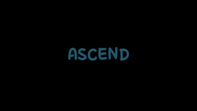 Ascend typography on a black background viewed from a straightforward perspective
