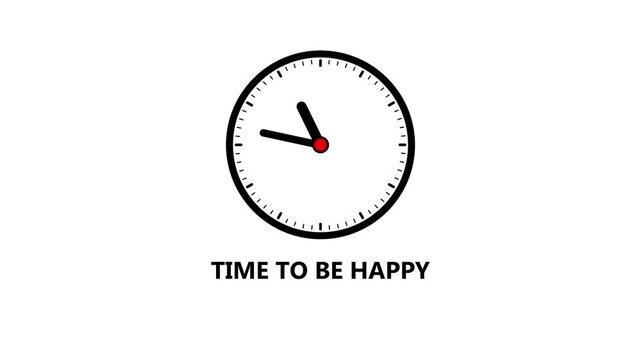 A black clock with the words Time To Be Happy written around the face on a white background Keywords: clock, time, happy, be happy, time to be happy, happiness, positive, positivity, message, text