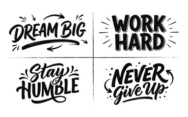 Fototapeta premium Motivational quotes on typography with dream big work hard stay humble never give up.
