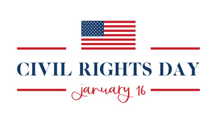 Obraz premium Civil Rights Day American Flag lettering vector design