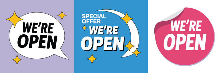 We&rsquo;re, open, banner, sticker, label, business, reopening, announcement, special, offer, marketing, colorful, vector, illustration, modern, design, promotion, isolated, background