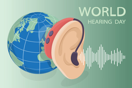 World Hearing Day concept. Promoting awareness about preventing deafness for ear health treatments. 3d flat isometric vector illustration on green background.