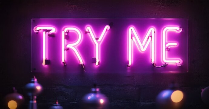Bright pink neon sign displays TRY ME against dark brick wall. Soft lights blur below message. Dramatic lighting creates mood.