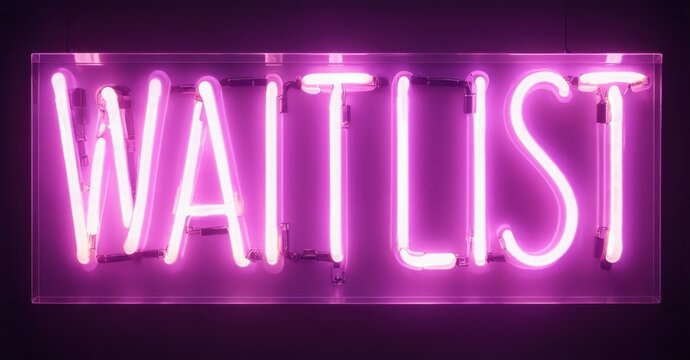 Bright pink neon sign displays WAIT LIST. Rectangular shape, dark background creates strong contrast. Modern aesthetic, simple message.