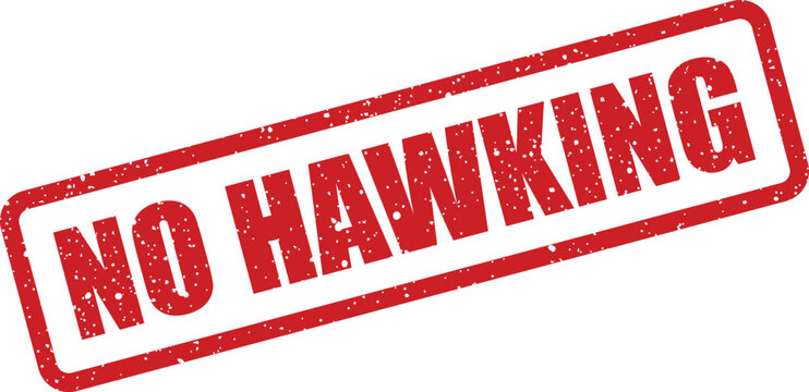 A rectangular red grunge rubber stamp prominently displaying the clear and bold text NO HAWKING