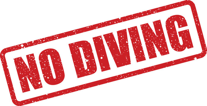 A vibrant red grunge stamp clearly displaying a warning against diving into water for safety reasons
