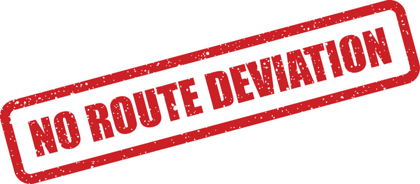Official red grunge stamp clearly stating NO ROUTE DEVIATION against a clean white backdrop