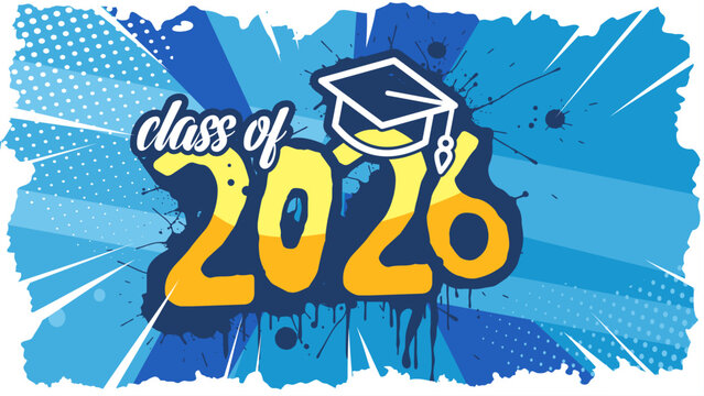 Class of 2026 graduation banner in pop art style with comic background and mortarboard hat. Vector illustration