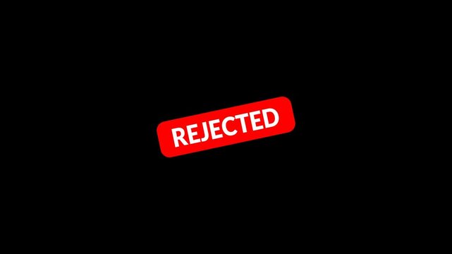  REJECTED stamp imprint animation on transparent background, business denial approval process, stamping motion leaving bold rejected mark with alpha channel in 4k.