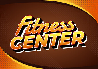Retro style fitness center sign with bold orange and brown color