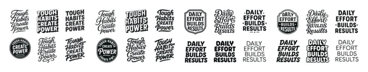 Fototapeta premium Inspirational typography designs: tough habits and daily efforts for success