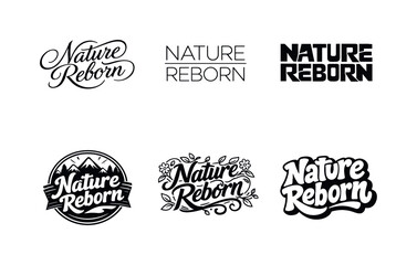 Fototapeta premium Nature Reborn Variations. Nature reborn quote lettering. Set lettering. harmonious lettering variations of the same emblematic concept, each with different