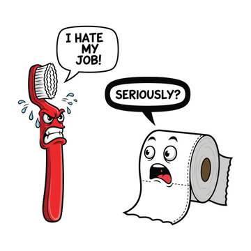 Funny Toothbrush and Toilet Paper Cartoon Complaining About Work