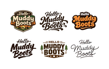 Fototapeta premium Muddy Boots Lettering Variations. Hello Muddy Boots. Set lettering. harmonious lettering variations of the same emblematic concept, each with different