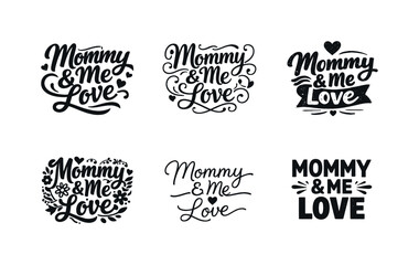 Obraz premium Mommy and Me Lettering. Mommy and me love. Set lettering. harmonious lettering variations of the same emblematic concept, each with different