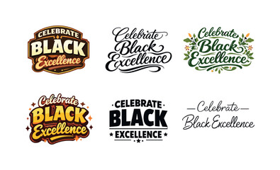 Fototapeta premium Diverse Lettering Styles. Celebrate Black Excellence. Set lettering. harmonious lettering variations of the same emblematic concept, each with different