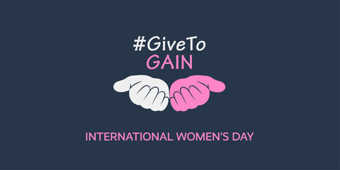 Vector design creative concept banner for International Women&rsquo;s Day 2026 #givetogain campaign with two cupped hands as a symbol of give to gain, activism, support, unity. March 8 is a feminist holiday