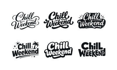 Obraz premium Chill Weekend Lettering. Chill weekend mood. Set lettering. harmonious lettering variations of the same emblematic concept, each with different artistic