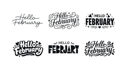 Fototapeta premium February Lettering Styles. Hello February vibes. Set lettering. harmonious lettering variations of the same emblematic concept, each with different artistic