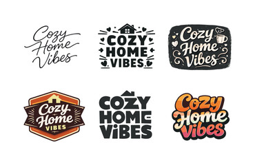 Fototapeta premium Cozy Typography Variations. Cozy home vibes lettering. Set lettering. harmonious lettering variations of the same emblematic concept, each with different