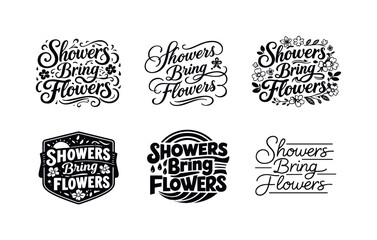 Fototapeta premium Showers Bring Flowers Grid. Showers bring flowers lettering. Set lettering. harmonious lettering variations of the same emblematic concept, each with different