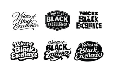 Fototapeta premium Voices of Excellence. Voices of Black excellence. Set lettering. harmonious lettering variations of the same emblematic concept, each with different artistic