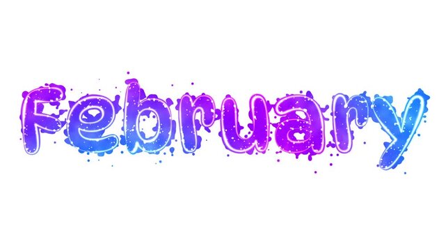 February - animated colorful text on white background, calendar background