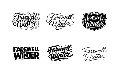 Fototapeta premium Farewell Winter Designs. Farewell Winter Lettering. Set lettering. harmonious lettering variations of the same emblematic concept, each with different artistic