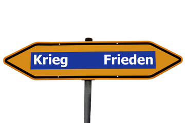 Krieg oder Frieden - Verkehrsschild das in zwei entgegengesetzte Richtungen zeigt