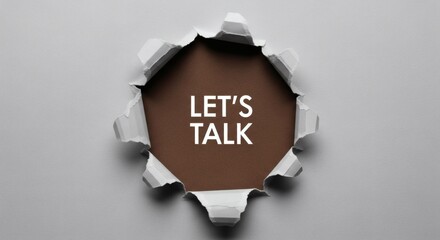 Lets Talk Ripped Paper Concept.