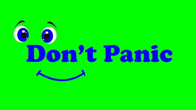 Don&rsquo;t Panic Calm Reassurance Text Animation on Green Screen