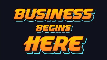 Business Begins Here Concept &ndash; Modern 3D Startup Business Inspiration Design