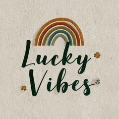 Fototapeta premium St. Patrick's Day Positive Vibes - Rainbow & Text Illustration